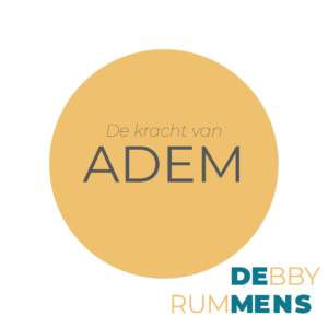 De kracht van adem - Debby Rummens